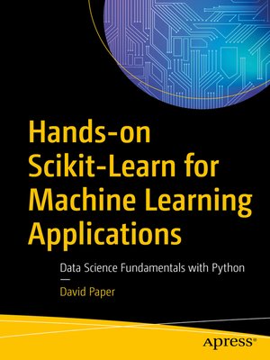 cover image of Hands-on Scikit-Learn for Machine Learning Applications